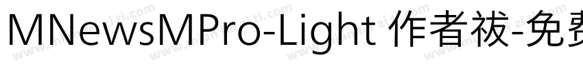 MNewsMPro-Light 作者祓字体转换